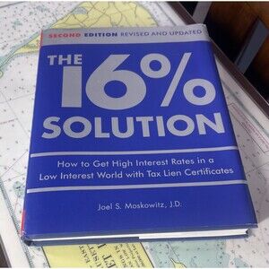 The 16% Solution Joel Moskowitz Tax Lien Certificates 2nd Edition Hardcover VG+